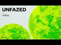 unfazed – A Gira (Official Audio)