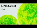 Download Lagu unfazed – A Gira (Official Audio)