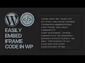 How to Easily Embed iFrame Code in WordPress