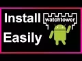 how to install watchtower library on android phone