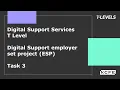 Digital Support Services T Level Digital Support ESP Task 3