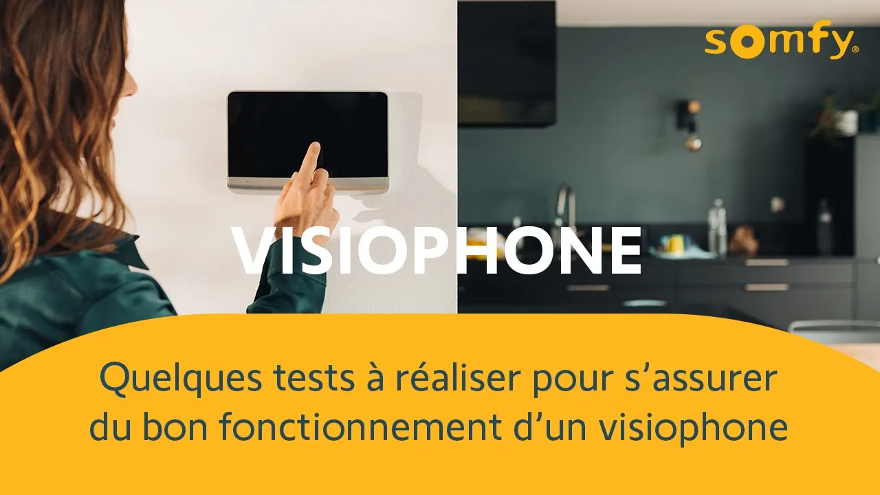 Tester un visiophone 2 fils (Somfy)