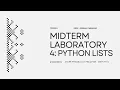 MIDTERM LABORATORY 4 PYTHON LISTS