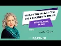 What s the salary of a Big 4 partner in the UK KPMG EY PWC Deloitte