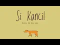 Download Lagu Nosstress : Si kancil ( Lyrics Video )