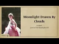 GUMMY (거미) - Moonlight Drawn By Clouds [Love In The Moonlight (Ost Part. 3)] Easy Lyrics