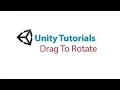 Unity Tutorials Drag To Rotate Object