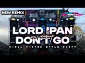 Download Lagu DJ LORD IPAN X BABY DON'T GO NEW MASHUP KARNAVAL 2025  