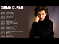 Lagu Duran Duran Greatest Hits Full Album - Best Songs Of Duran Duran