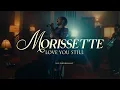 Download Lagu Morissette - Love You Still (live performance)
