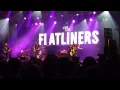 Live In Rimouski -  Freds got Slacks -  The Flatliners