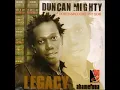Duncan Mighty   Port Harcourt Son centvalent