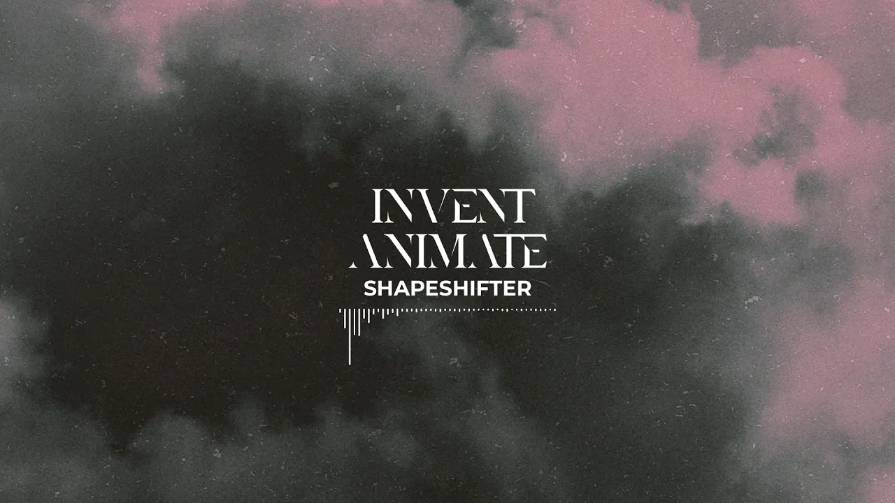 INVENT ANIMATE - Shapeshifter (feat. Garrett Russell)