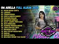 NADA NADA CINTA - LUKAKU - TEMAN BIASA - OM ADELLA  FULL ALBUM TERBARU 2025