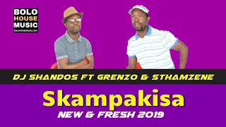dj shandos ft grenzo u0026 sthamzene skampakisa 2019 