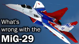 The MiG-29 Why the Soviet Dogfight Champion Failed