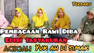 Download Pembacaan Rawi Diba edisi tasyakuran aqiqah MP3