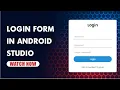 How to create a Simple login form in Android Studio