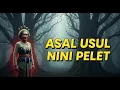 Download Lagu TERUNGKAP! ASAL USUL NINI PELET SANG PEMILIK ILMU PELET TANPA TANDING