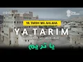 Download Lagu Ya Tarim Ya Tarim Vokal merdu Gus Ilham (Sholawat Banjari)