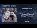 Download Lagu Robert Grace – A Dream (Dumio) (Single Version) — 1986 (Germany)