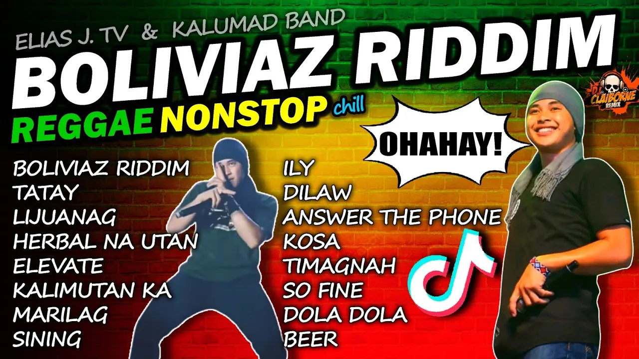 BOLIVIAZ RIDDIM REGGAE NONSTOP | OHAHAY ELIAS J. TV & KALUMAD BAND CLEAN VOCALS | DJ Claiborne Remix BOLIVIAZ RIDDIM REGGAE NONSTOP | OHAHAY ELIAS J. TV & KALUMAD BAND CLEAN VOCALS | DJ Claiborne Remix