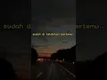 Download Lagu kau dan aku sudah ditakdirkan bertemu