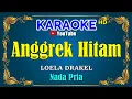 Download Lagu ANGGREK HITAM - Loela Drakel [ KARAOKE HD ] Nada Pria
