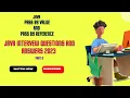 Top Core Java Interview Questions2023 Java is pass by value pass by reference part-3