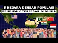 Download Lagu Ada Indonesia Cuy! Inilah 5 Negara Dengan Populasi Penduduk Terbesar di Dunia