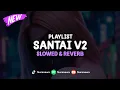 Download Lagu DJ Playlist Santai V2 ( Slowed \u0026 Reverb ) 🎧