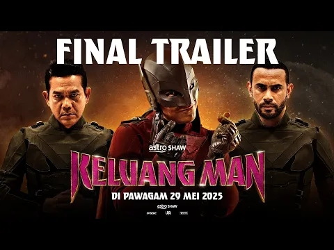 KELUANG MAN - FINAL TRAILER | DI PAWAGAM 29 MEI 2025