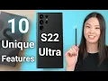 Galaxy S22 ULTRA - The 10 Most UNIQUE INTERESTING Features