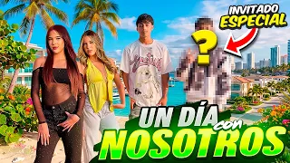 UN DIA CON NOSOTROS 😍 ( INVITADO ESPECIAL)😎