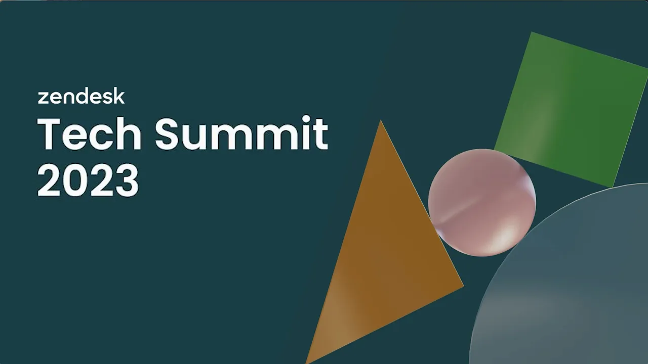 Zendesk Tech Summit 2023
