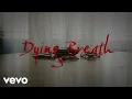 Lagu Olive Vox - Dying Breath (Lyric Video)