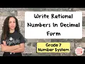 Writing Rational Numbers in Decimal Form