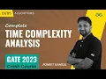 Time Complexity Analysis Algorithms GATE 2023 CRASH COURSE