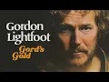 Download Lagu Gordon Lightfoot Greatest Hits (Full Album) [Official Video]