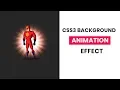 CSS3 background animation Effect CSS3 Animation Snippets Tutorial for Beginners