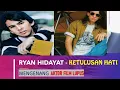 Download Lagu MENGENANG AKTOR RYAN HIDAYAT  -  KETULUSAN HATI