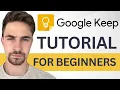 Google Keep Tutorial For Beginners 2024 How To Use Google Keep