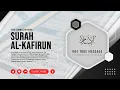 Download Lagu Surah Al-Kafirun (The Disbelievers) | Muzammil Hasballah | BEAUTIFUL RECITATION | سورة الكافرون |
