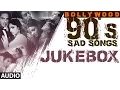 Download Lagu Bollywood 90's Sad Songs | Audio Jukebox | Evergreen Songs
