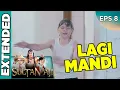 Sultan Lagi Mandi di Ganggu Om Jin - Sultan Aji EPS 8 PART 3 (17/9)