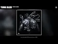 Yung Bleu - Love Scars (Audio)