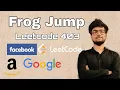 Leetcode 403 Frog Jump Hindi Easy Explanation Code