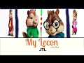 Download Lagu JTL   My Lecon lyrics Chipmunks 2018