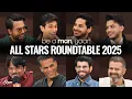 Lagu Be A Man, Yaar! Roundtable 2025 | Ishaan, Pratik, Vineet, Raghubir, Vikram, Vishal, Abhishek, Nikhil