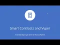 Introduction to Vyper Smart Contracts